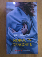 Jill Shalvis - Noroc in dragoste 