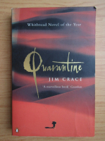 Jim Crace - Quarantine