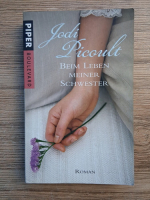 Jodi Picoult - Beim leben meiner schwester