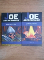 Joe Abercrombie - Puterea armelor (2 volume)