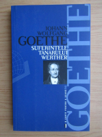 Johann Wolfgang Goethe - Suferintele tanarului Werther