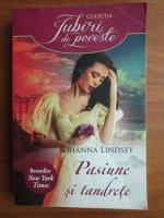 Johanna Lindsey - Pasiune si tandrete