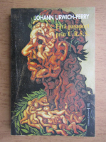 Johanna Urwich-Ferry - Fara pasaport prin U.R.S.S