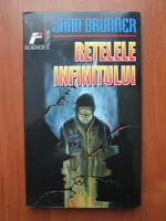 John Brunner - Retelele infinitului