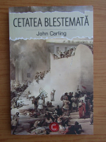 John Carling - Cetatea blestemata