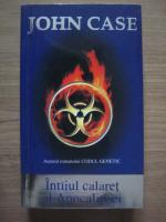 John Case - Intaiul calaret al Apocalipsei