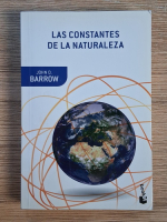 John D. Barrow - Las constantes de la naturaleza