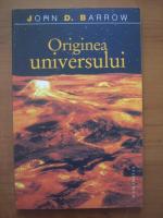 John D. Barrow - Originea universului