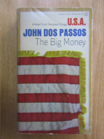 John Dos Passos - The Big Money