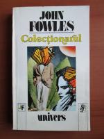 John Fowles - Colectionarul