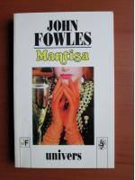 John Fowles - Mantisa