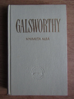 John Galsworthy - Maimuta alba
