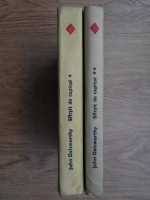 John Galsworthy - Sfarsitul de capitol (2 volume)