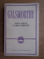 John Galsworthy - Vara tarzie a unui forsyte