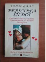 John Gray - Fericirea in doi