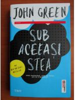 John Green - Sub aceeasi stea