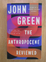 John Green - The Anthropocene Reviewed