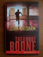 John Grisham - Al treilea caz al lui Theodore Boone. Acuzatul