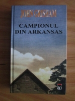 John Grisham - Campionul din Arkansas