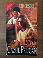 John Grisham - Cazul Pelican