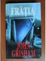 John Grisham - Fratia