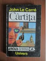 John Le Carre - Cartita