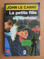 John Le Carre - La petite fille au tambour
