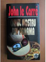 John le Carre - Omul nostru din Panama