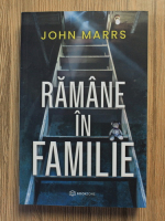 John Marrs - Ramane in familie