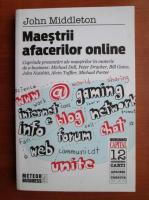 John Middleton - Maestrii afacerilor online