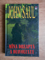 John Saul - Mana dreapta a diavolului