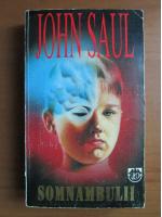 John Saul - Somnambulii