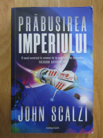 John Scalzi - Prabusirea Imperiului