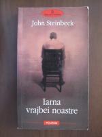 John Steinbeck - Iarna vrajbei noastre