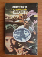 John Steinbeck - La rasarit de Eden (volumul 2)