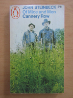 John Steinbeck - Of Mice and Men. Cannery Row