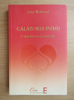 John Welwood - Calatoria inimii. Calea iubirii constiente