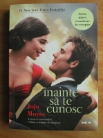 Jojo Moyes - Inainte sa te cunosc