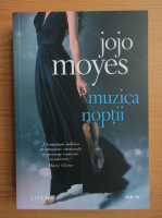 Jojo Moyes - Muzica noptii