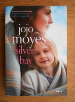 Jojo Moyes - Silver Bay