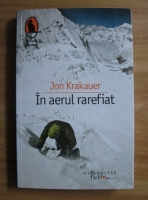 Jon Krakauer - In aerul rarefiat