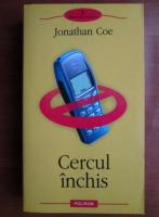 Jonathan Coe - Cercul inchis