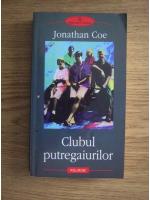 Jonathan Coe - Clubul putregaiurilor