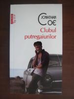 Jonathan Coe - Clubul putregaiurilor