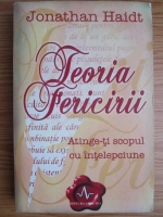 Jonathan Haidt - Teoria fericirii