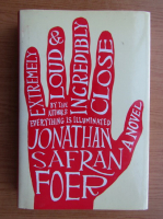 Jonathan Safran Foer - Extremely loud and incredibly close