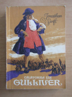 Jonathan Swift - Calatoriile lui Gulliver