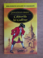 Jonathan Swift - Calatoriile lui Gulliver
