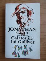 Jonathan Swift - Calatoriile lui Gulliver