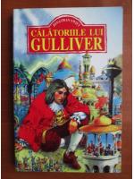 Jonathan Swift - Calatoriile lui Gulliver